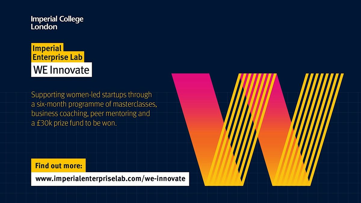 WE Innovate 2024 Grand Final, Imperial College London, 19 June 2024 |  AllEvents.in
