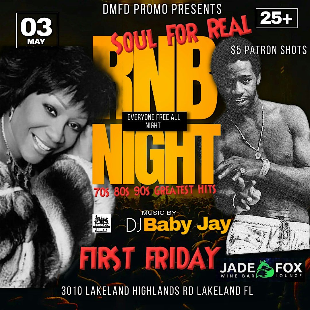 FIRST Friday R&B Night Soul For Real, Jade Fox Lounge, Lakeland, 3 May ...