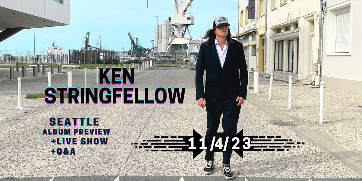 Ken Stringfellow Seattle area show +