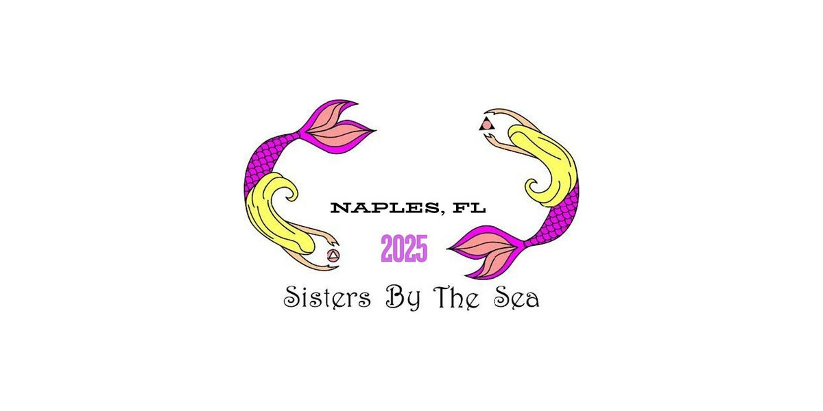 Sisters By The Sea, 2025, 20 June | Event in Naples | AllEvents