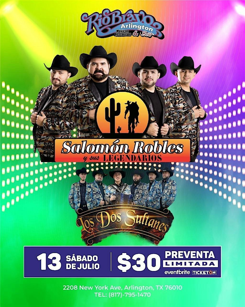 SALOM N ROBLES Y SUS LEGENDARIOS Rio Bravo Arlington 13 July 2024 salom-n-robles-y-sus-legendarios-rio-bravo-arlington-13-july-2024