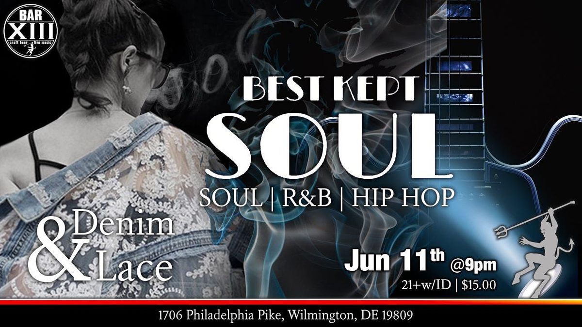 Best Kept Soul Denim & Lace Party, Bar XIII Delaware, Wilmington