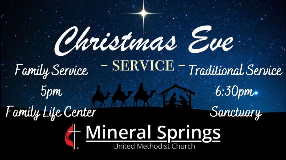 Traditional Christmas Eve Service, Mineral Springs UMC Home of The