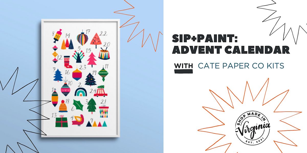 SIP+PAINT Advent Calendars Made in VA, 1121 King St, Alexandria