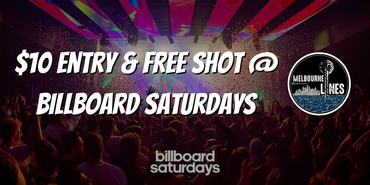 $10 Entry & Free Shot @ Billboard Saturdays | Event in Melbourne | AllEvents