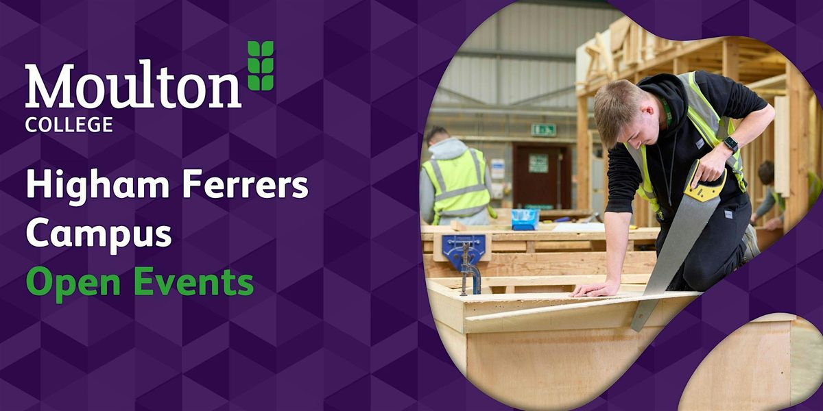 College Open Evening - Higham Ferrers Campus: Thursday 19 June 2025, 19 June | Event in Higham Ferrers | AllEvents