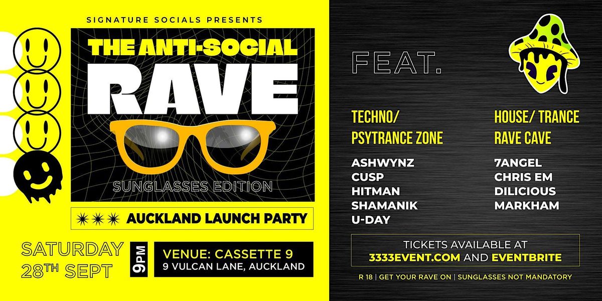 The Anti Social Rave: Auckland Launch Party, Cassette Nine, Auckland ...