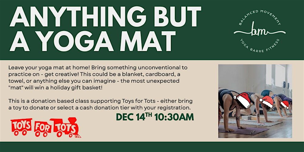 Anything But A Yoga Mat - Supporting Toys For Tots, 14 December | Event in Greeley | AllEvents
