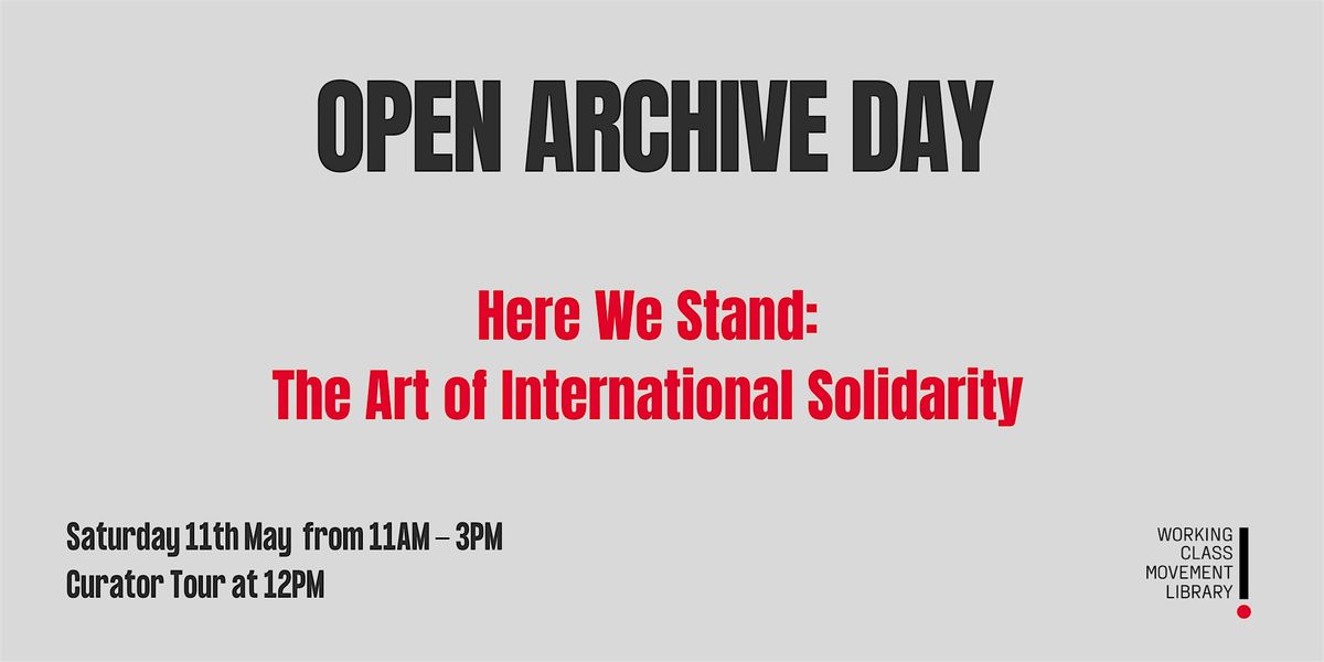 Open Archive Day Curator Tour, Working Class Movement Library, Salford ...