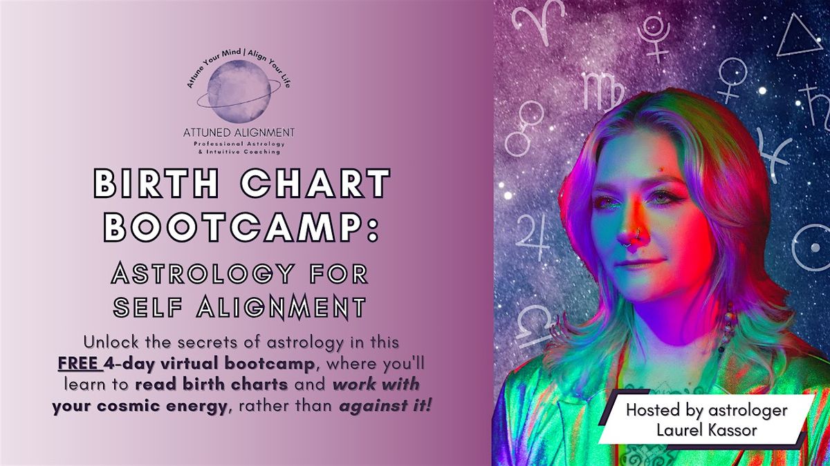 Birth Chart Bootcamp Astrology for Self Alignment San Antonio, San