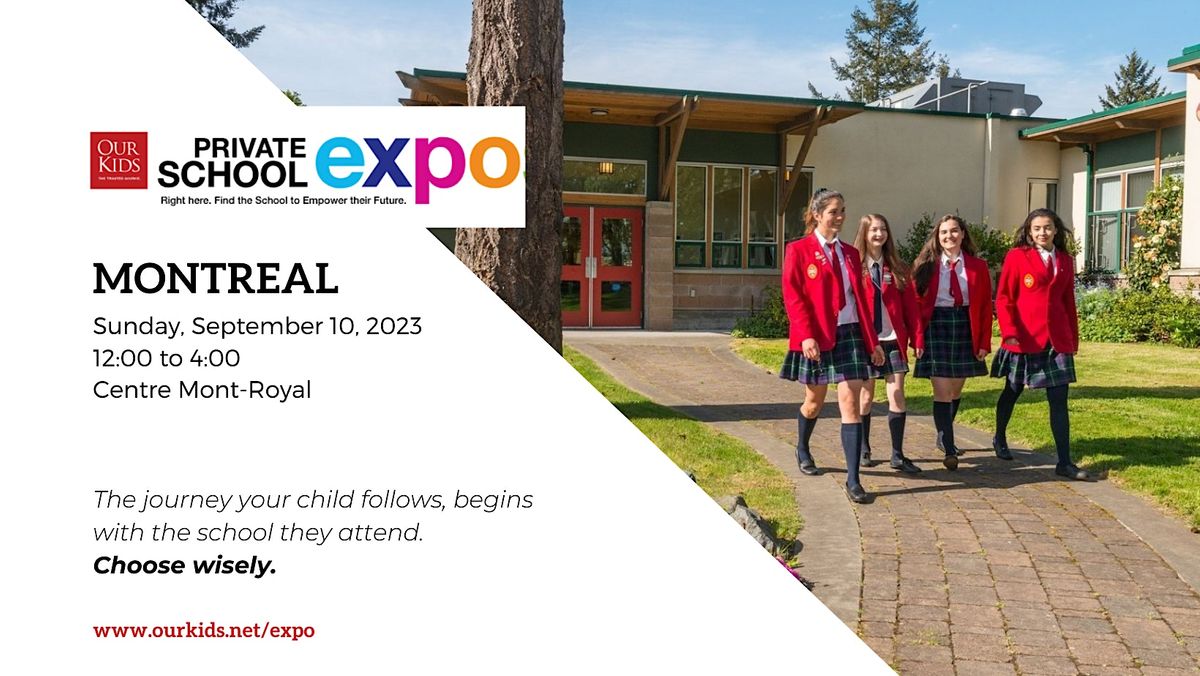Our Kids Private School Expo MONTREAL, Mount Royal Center, Montréal, 10