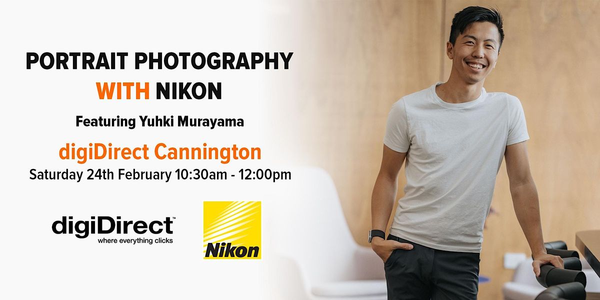 Digidirect Cannington Portrait Photography & Lighting with Nikon - Featuring Yuhki Murayama ...