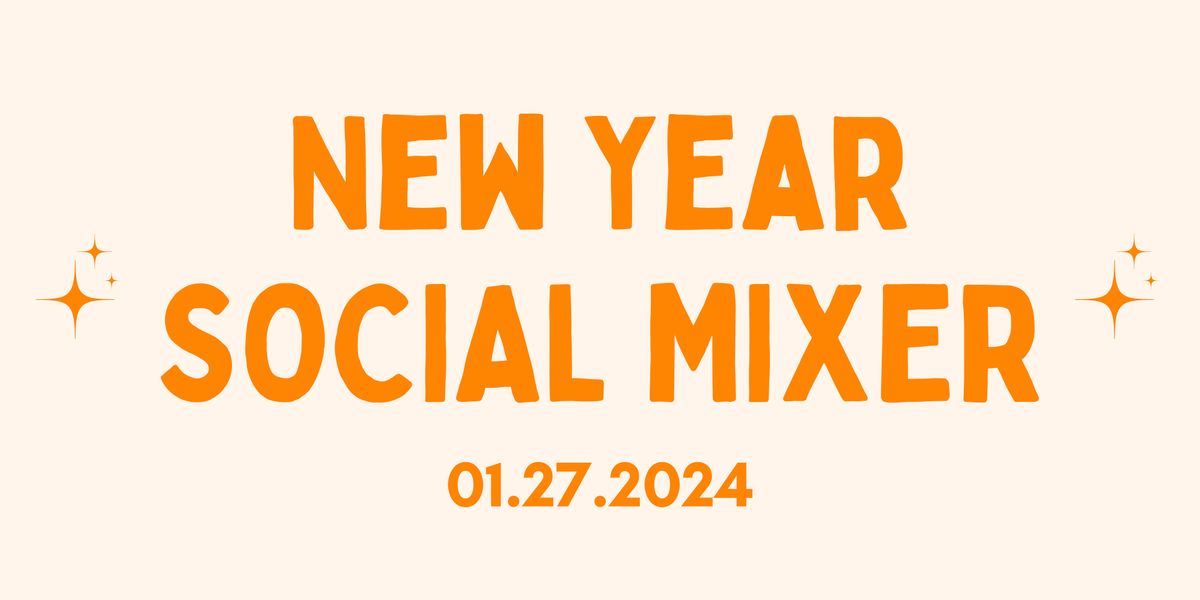 New Year Social Mixer Meet, Mingle & Make Connections, Club 693