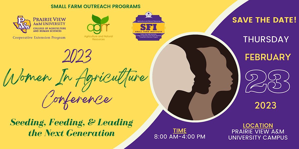 2023 PVAMU Women In Agriculture Conference, Prairie View A&M University