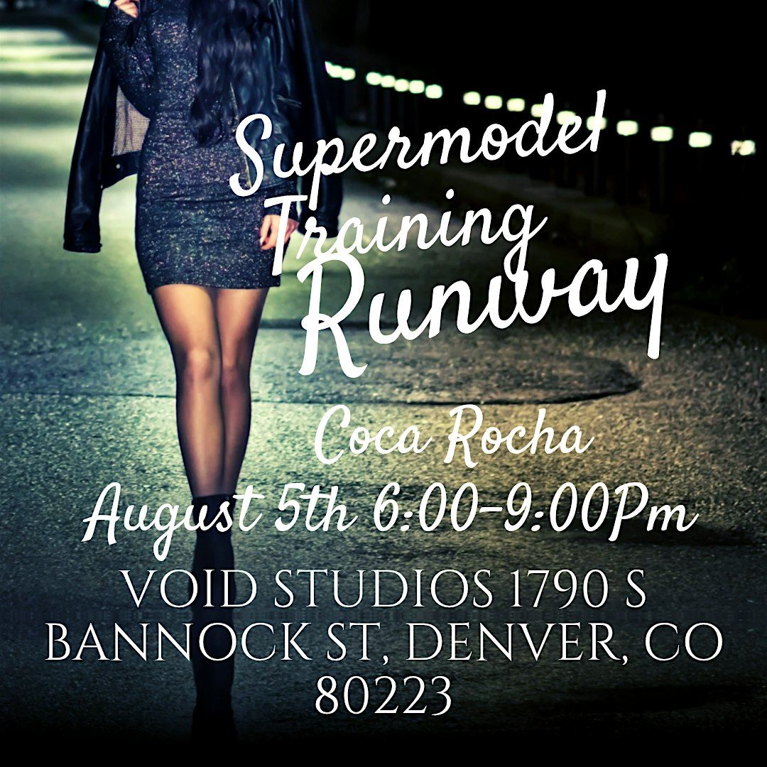 Super Model Class- Coca Rocha, 20 August | Event in Denver | AllEvents