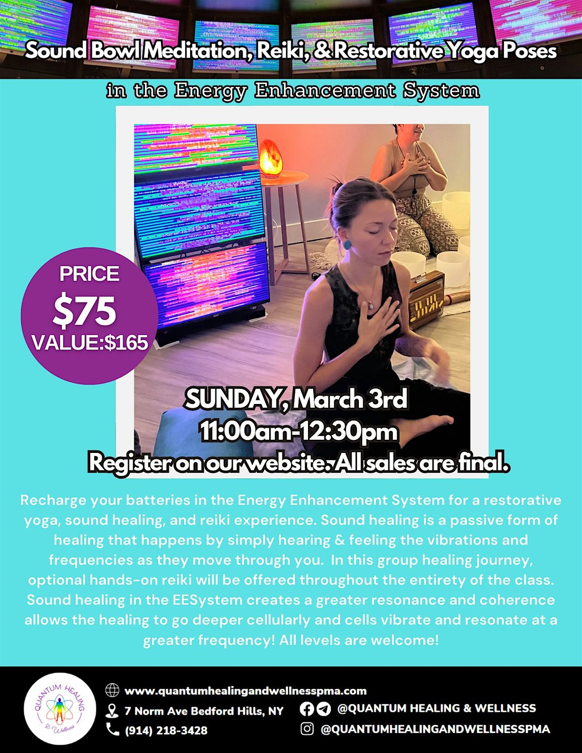 Sound Bowl Meditation, Reiki, & Restorative Yoga Poses in the EE System