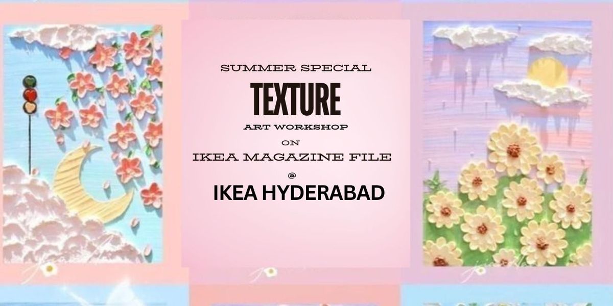 TEXTURE ART WORKSHOP @ IKEA HYDERABAD, 10 May | Event in Hyderabad | AllEvents