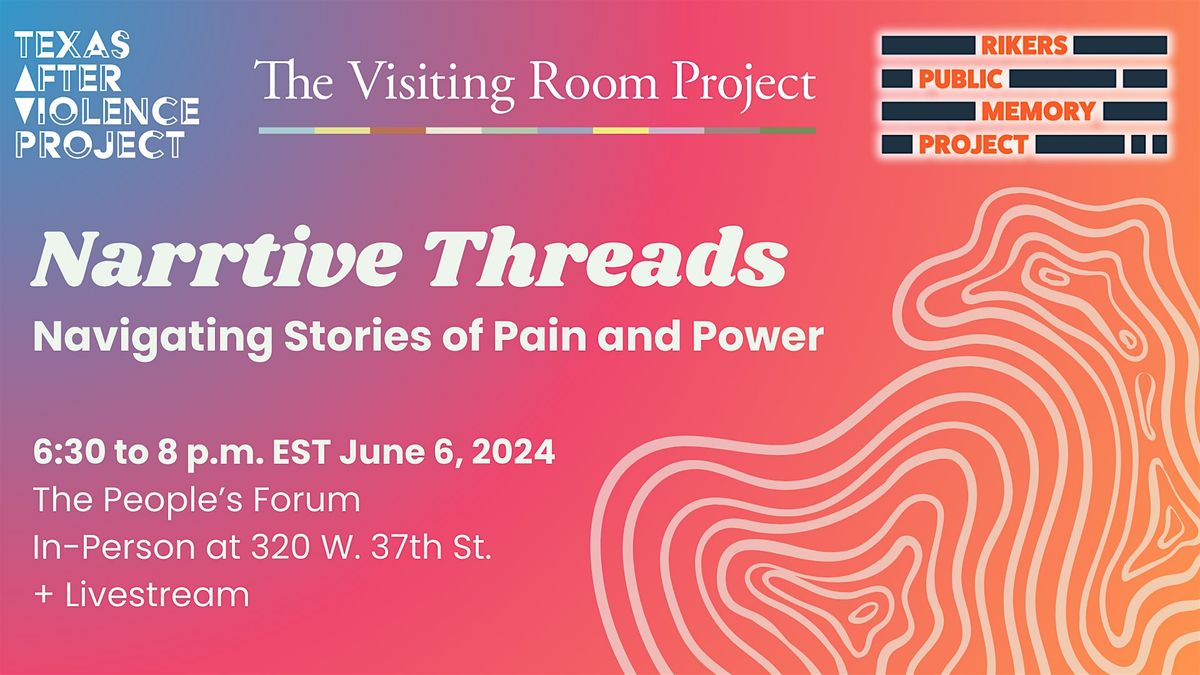 Narrative Threads: Navigating Stories of Pain and Power, The People's ...
