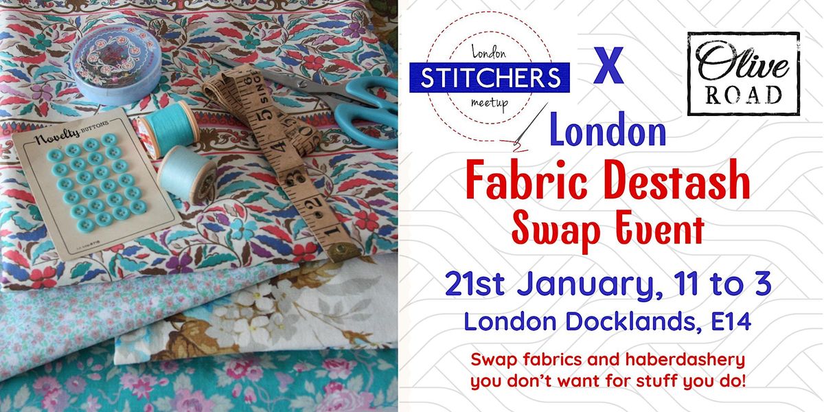 London Fabric Destash Swap Event, Craft Central, London, 21 January