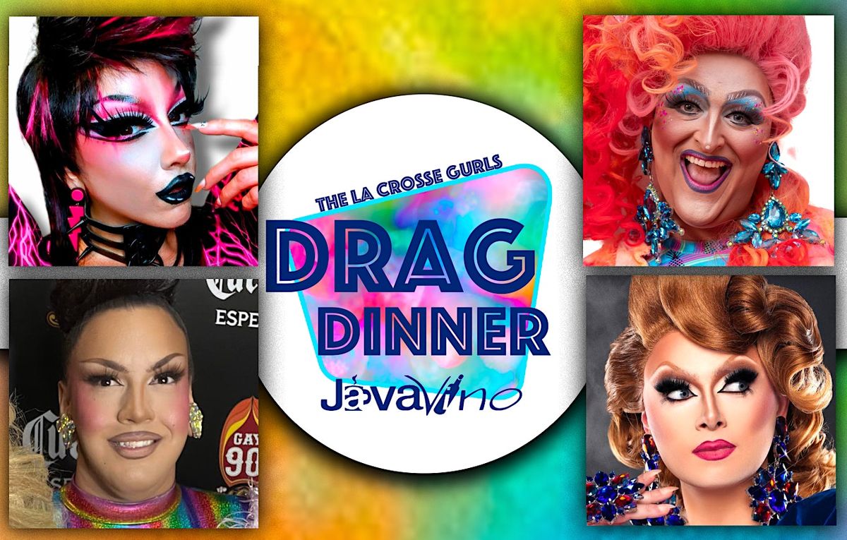 La Crosse Gurls Drag Dinner Java Vino, JavaVino, La Crosse, August 19
