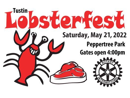 Tustin Lobsterfest 2022 Tustin Lobsterfest May 21 2022 Allevents In 2022 Lobster Festival