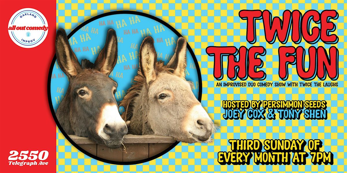 Twice The Fun, 15 June | Event in Oakland | AllEvents