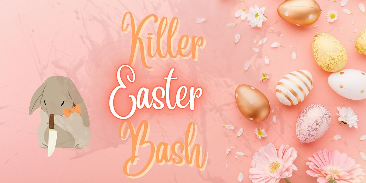 Killer Easter Bash An Easter M Der Mystery Schmidt S Sausage Haus And Restaurant Columbus April 15 23 Allevents In Killer Easter Bash An Easter M Der Mystery Schmidt S Sausage Haus And Restaurant Columbus April 15 23 Allevents In