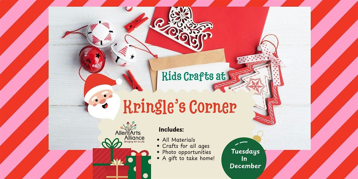 Kids Crafts at Kringle’s Corner | Event in Allen | AllEvents