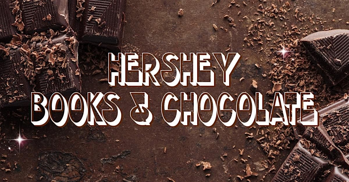 Books and Chocolate in Hershey, 21 November | Event in Hershey | AllEvents
