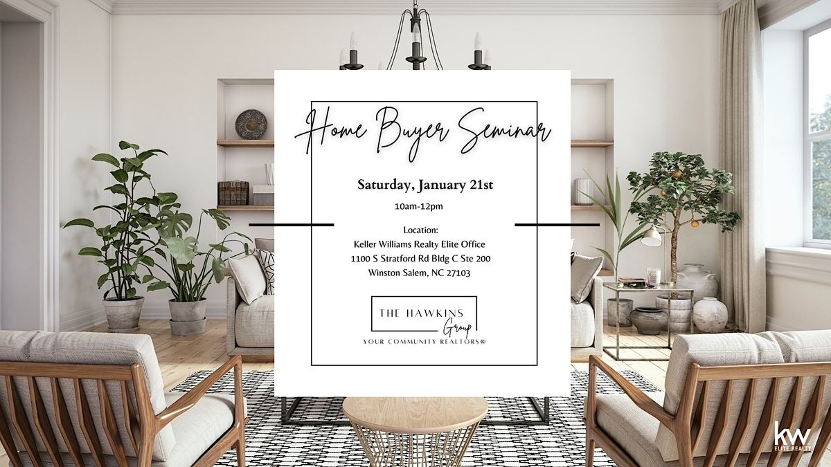 The Hawkins Group Home Buyer Seminar, Keller Williams Realty Elite