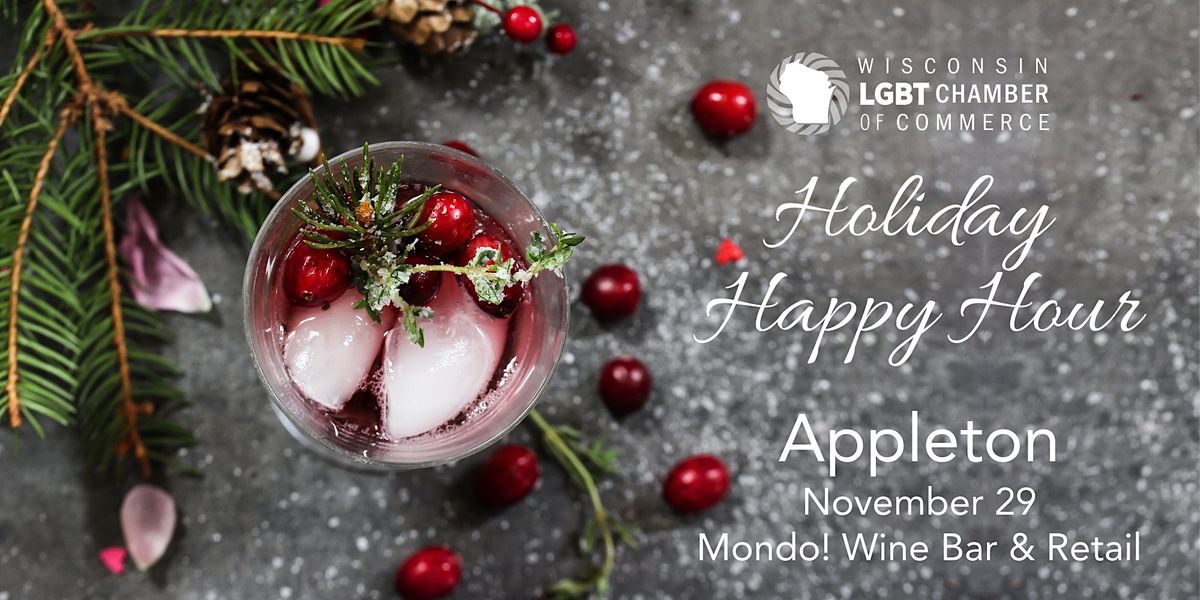 Appleton Holiday Happy Hour, Mondo! Wine Bar & Retail, Appleton