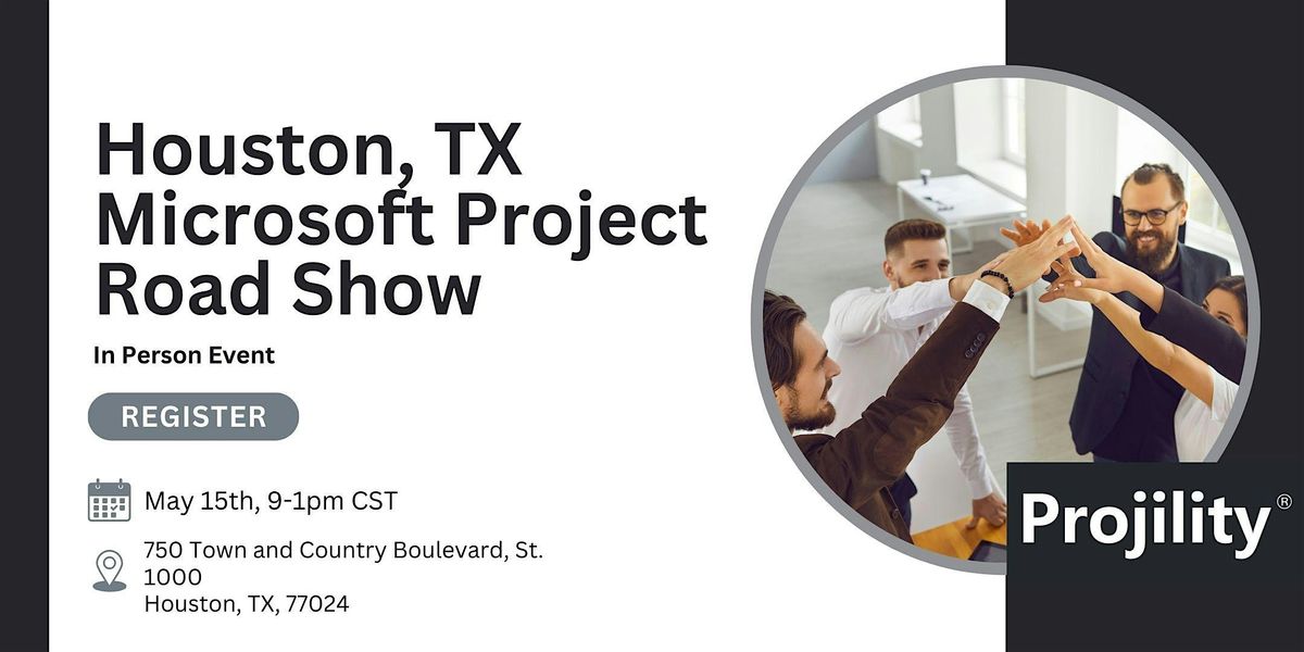Microsoft Project Road Show, Houston TX, 750 Town and Country Blvd