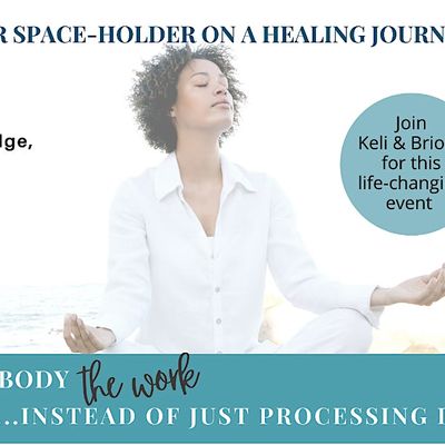 How to Embody the INNER WORK Instead of Just Processing It-Dayton