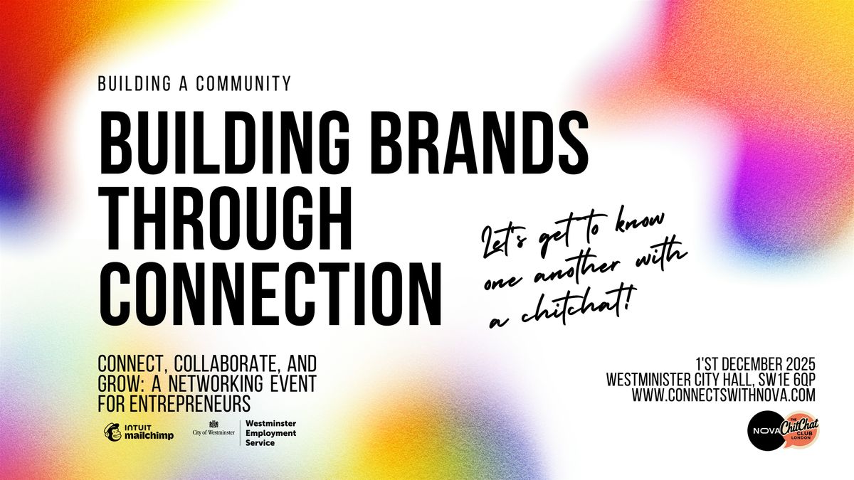Building Brands Through Connection – Community, 1 December | Event in London | AllEvents