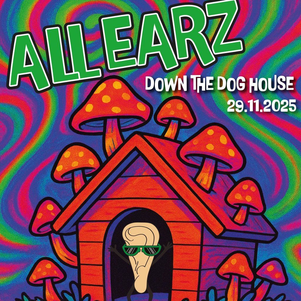 All earz down the doghouse, 29 November | Event in Maidstone | AllEvents