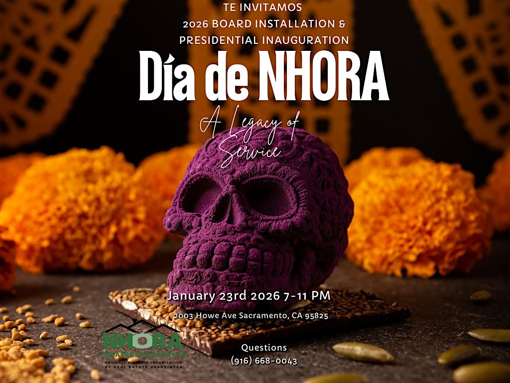 Día de NHORA – Board Installation & Presidential Inauguration, 23 January | Event in Sacramento | AllEvents