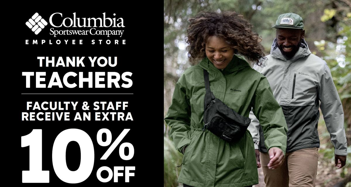 TEACHER APPRECIATION EXTRA 10 OFF (MAY), The Columbia Employee Store