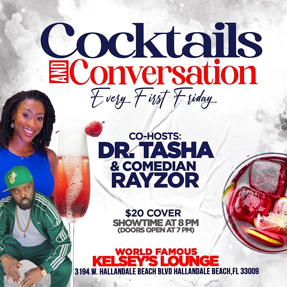 COCKTAILS & CONVERSATION, World Famous Kelsey's Lounge, Hallandale