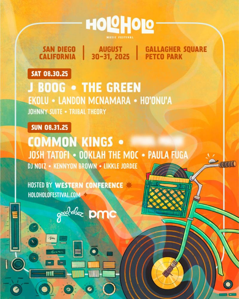 Holo Holo San Diego: J Boog  The Green  Common Kings & Josh Tatofi - 2 Day Pass, 29 August | Event in San Diego