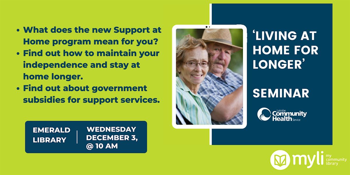 Living at Home for Longer @ Emerald Library, 3 December | Event in Emerald | AllEvents