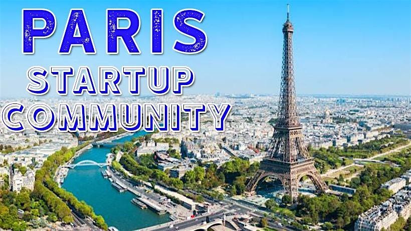 Paris Business, Tech & Entrepreneur Networking Soiree, 15 July | Event in Paris | AllEvents