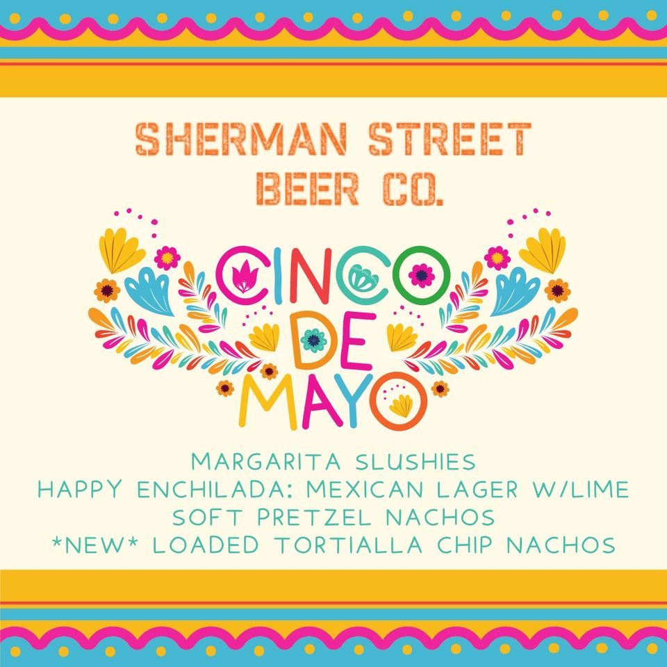 Cinco de Mayo at Sherman Street, Sherman Street Beer Company, Allentown