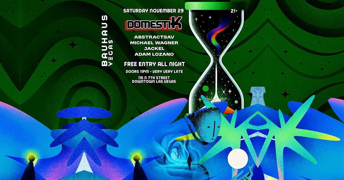 Domestik @ Bauhaus LV [Nov 29] | Event in Las Vegas | AllEvents