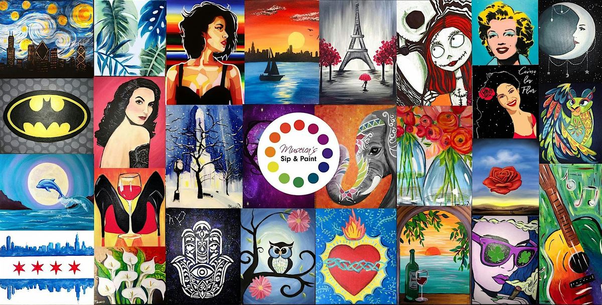 Museica's BYOB Sip & Paint OPEN class (Pick ANY painting!) | Event in Chicago | AllEvents