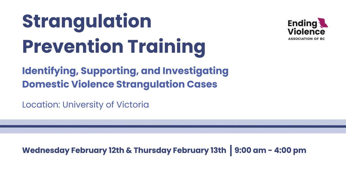 Strangulation Prevention Training, University of Victoria, 12 February ...