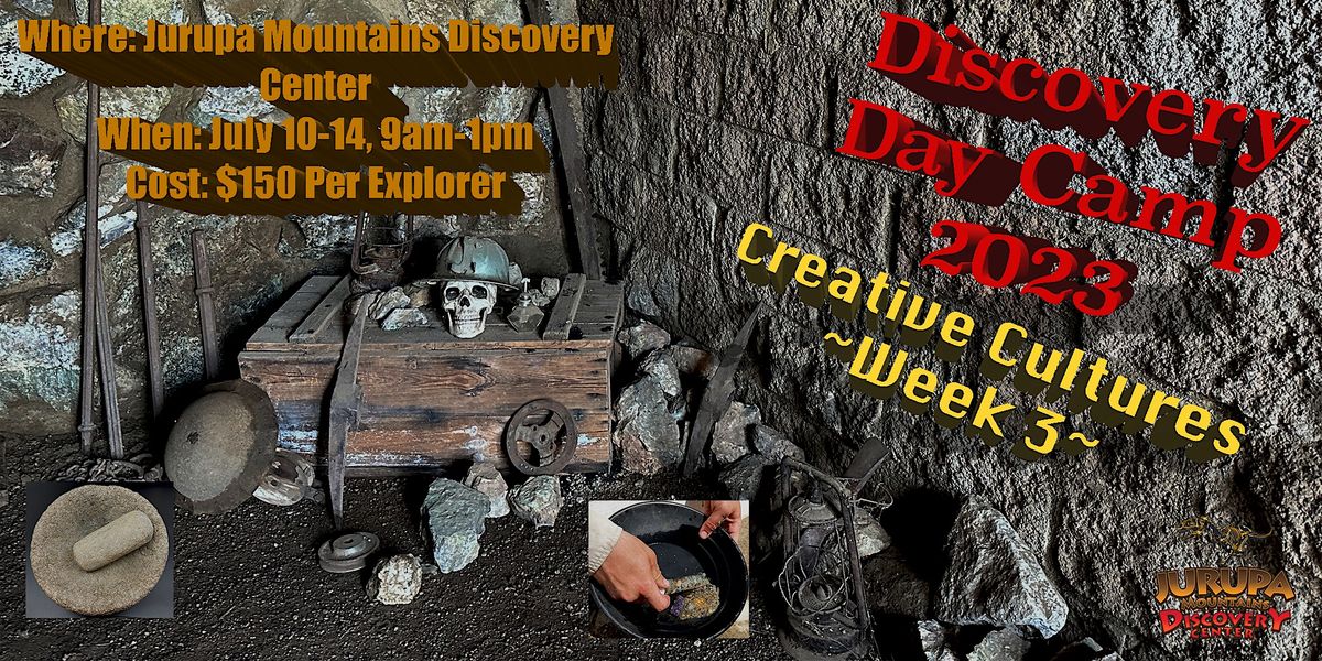 Creative Cultures Week 3 JMDCs Discovery Day Camp, Jurupa