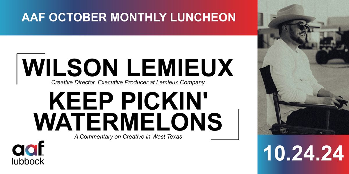 October AAF Luncheon with Wilson Lemieux, Stella's Restaurant, Lubbock