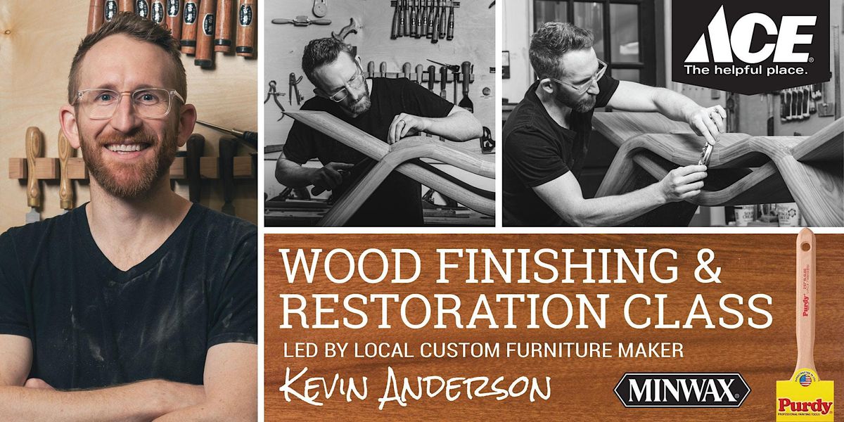 Wood Finishing & Restoration Class, The Big Tool Box and Highlands