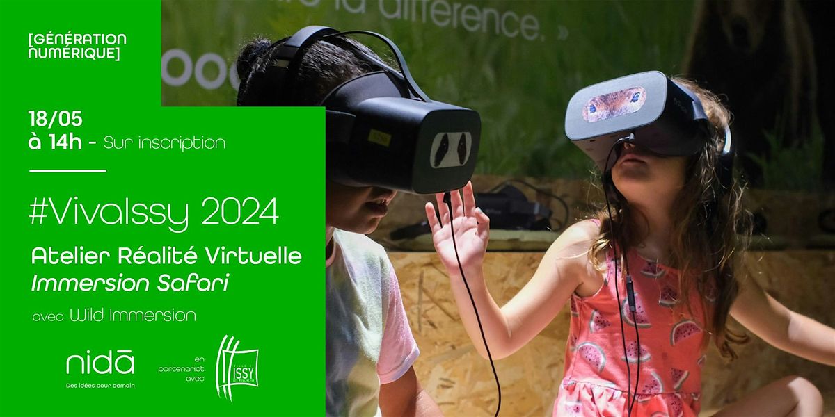 Immersion Safari - Avec Wild Immersion, Nida, Issy-les-Moulineaux, 18 ...