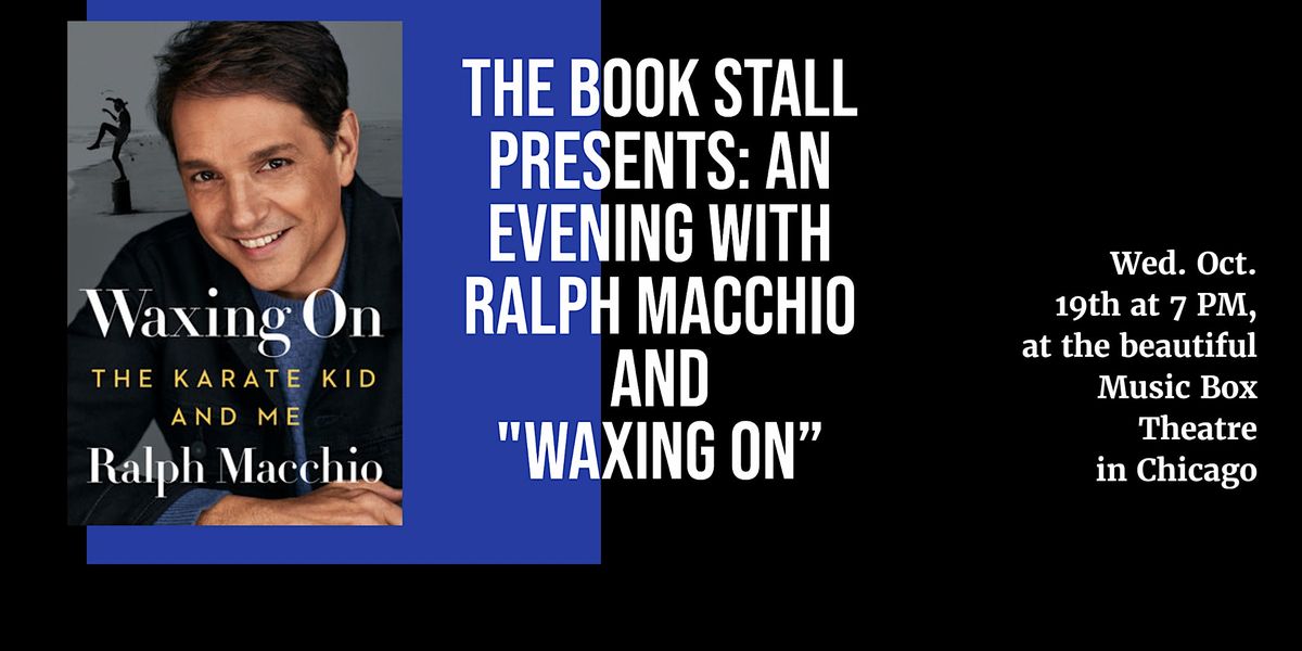 An Evening with Ralph Macchio, Music Box Theatre, Chicago, October 19